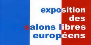 Exposition - Salons Libres Européens