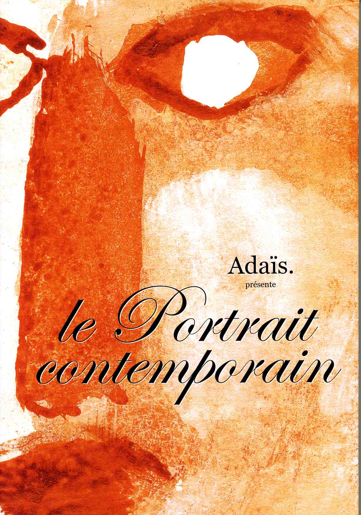 Adaïs - le Portrait contemporain - 2006 - Catalogue